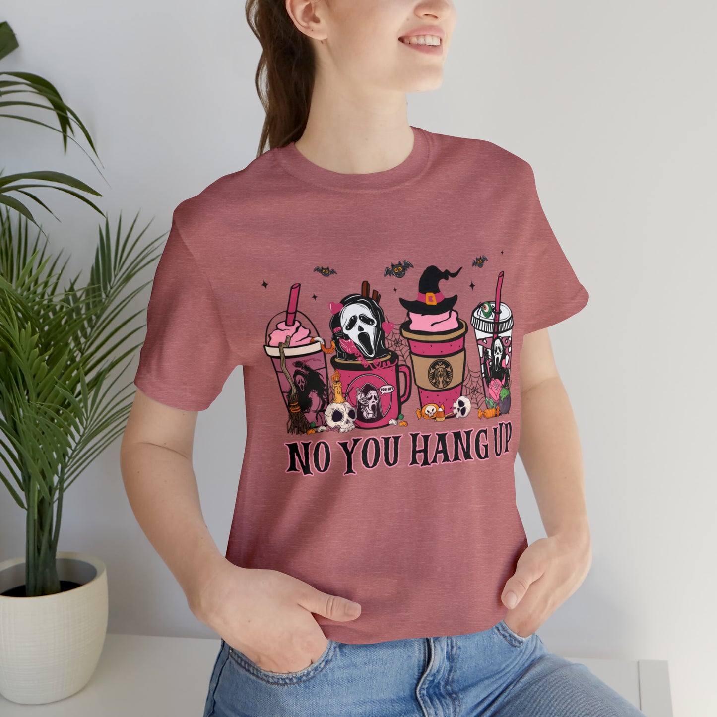 No You Hang Up Unisex Jersey Short Sleeve Tee