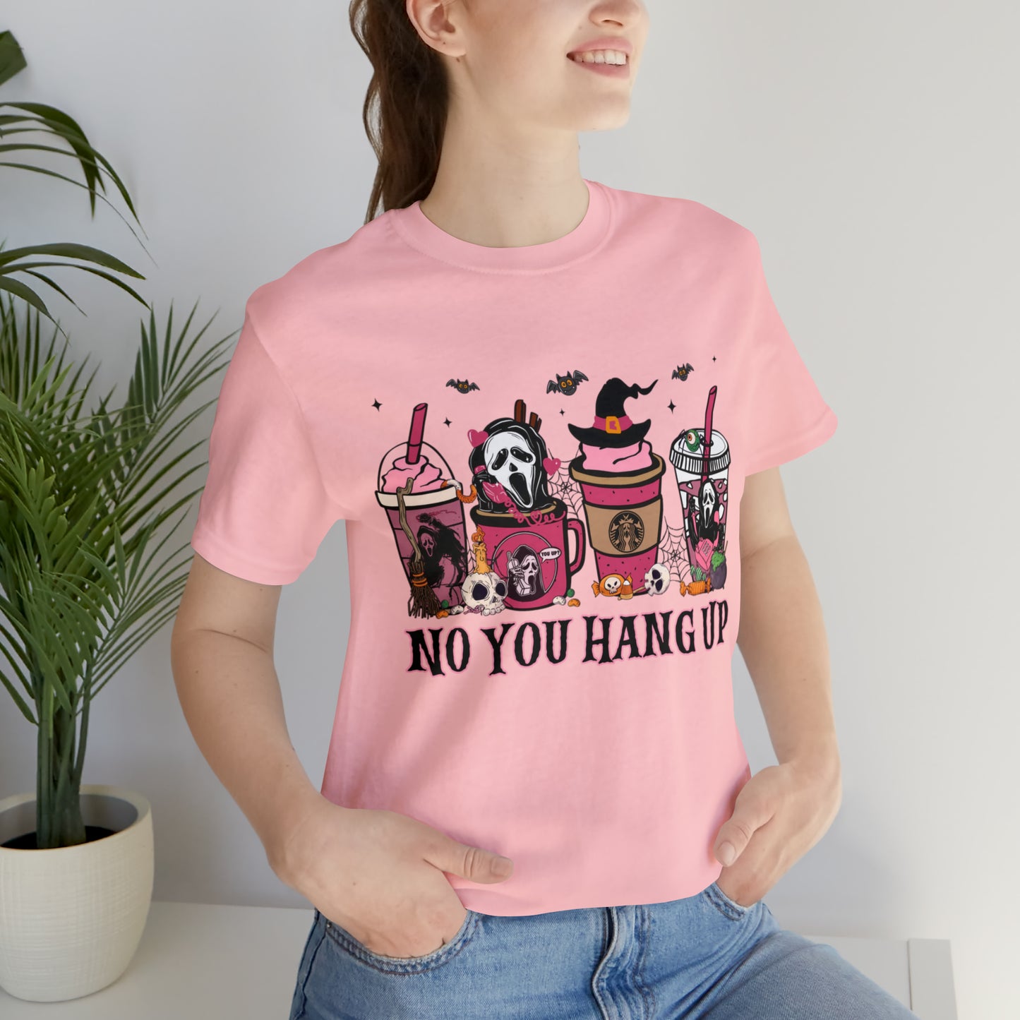 No You Hang Up Unisex Jersey Short Sleeve Tee